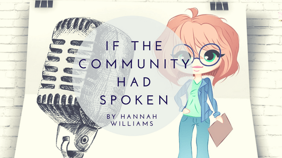Sunday Stanza: Poem Thirteen – If The Community Had Spoken By Hannah&nbsp;Williams