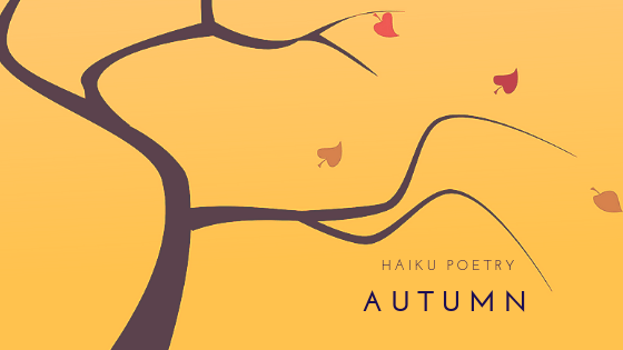 Haiku Poetry: Autumn